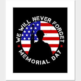 We Will Never Forget Memorial Day Posters and Art